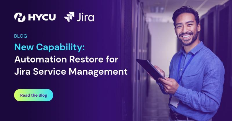 667ed742d9cf04f55181877d_hycu-jira-new-capability.jpg