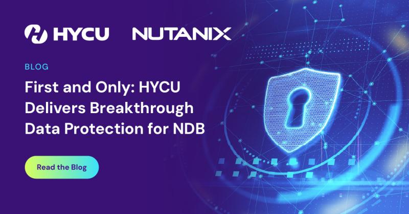 6792513a5f153e2080051d13_First-and-Only-HYCU-Delivers-Breakthrough-Data-Protection-for-NDB_OG-image-2.jpg