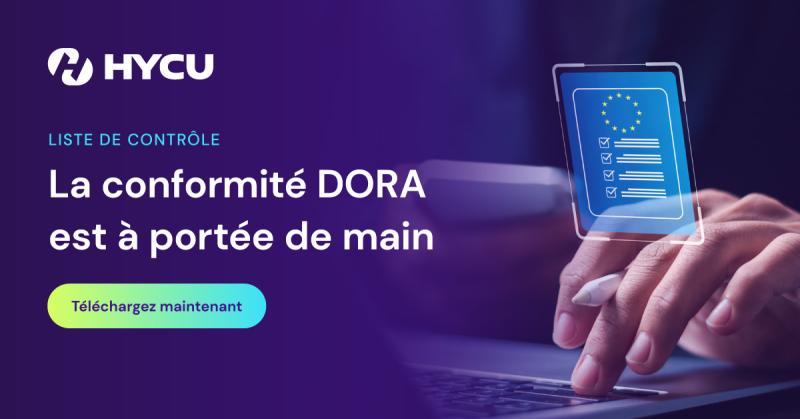 67587658d92d8736e32c8510_670f92e975e253beb4111b50_HYCU-La-conformite-DORA-est-a-portee-de-main-og-image.jpeg