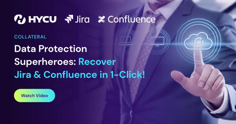 67587662e1df4d07da047a8c_669191d6f19b47a9645c70ef_HYCU-Data-Protection-Superheroes-Recover-Jira-and-Confluence-in-1-click%25201.jpeg