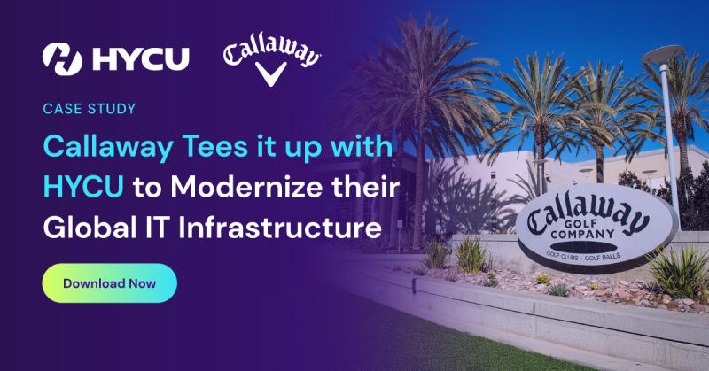 67802f3d9283ea002cc002a0_Callaway-Tees-it-up-with-HYCU-to-Modernize-their-Global-IT-Infrastructure-og-image.jpg
