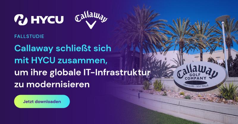 67802fc7a2da887058e9dcc6_Callaway-schliesst-sich-mit-HYCU-zusammen-um-ihre-zu-modernisieren-og-image.jpg