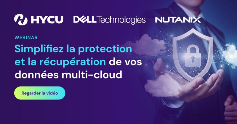 67f91391dc709f599d08ca07_HYCU-Dell-Nutanix-Simplifiez-la-protection-et-la-recuperation-de-vos-donnees-Watch-now.jpg