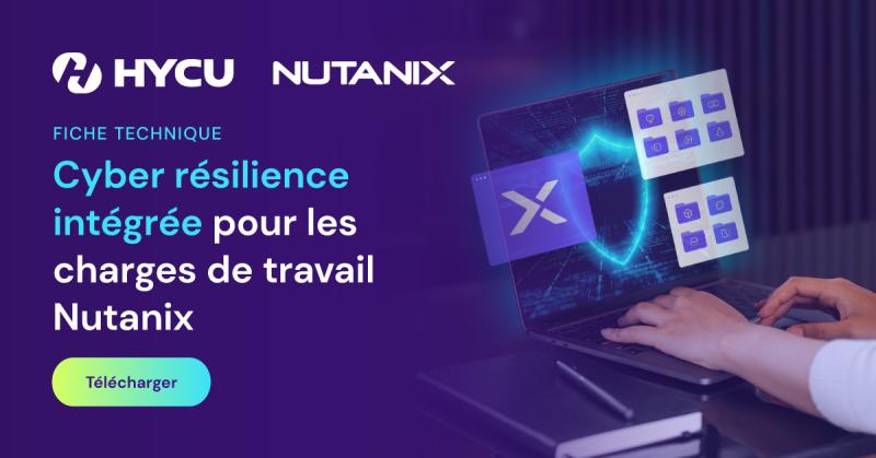 6823a7cfe5d826ed7b71a4b0_HYCU-Cyber-resilience-integree-pour-les-charges-de-travail-Nutanix-Fiche-technique-og-image.jpg