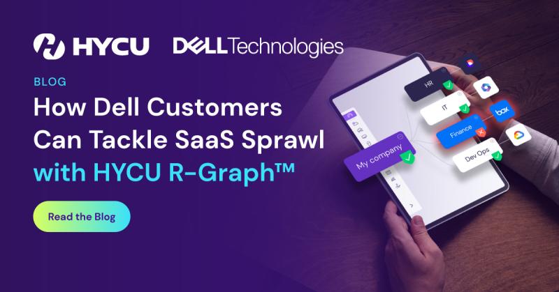 683ef315260865f7afc22069_How-Dell-Customers-%03Can-Tackle-SaaS-Sprawl-with-HYCU-R-Graph-og-image.jpg