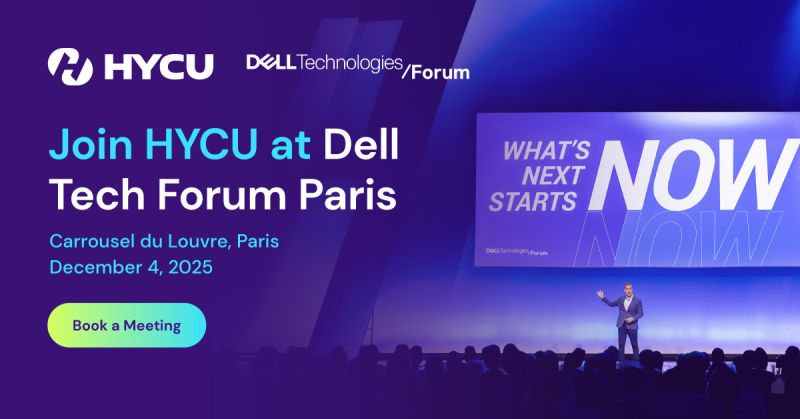 Meet HYCU at Dell Technologies Forum Paris 2025