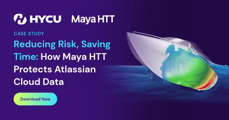 Maya HTT Protects Atlassian Cloud Data with HYCU
