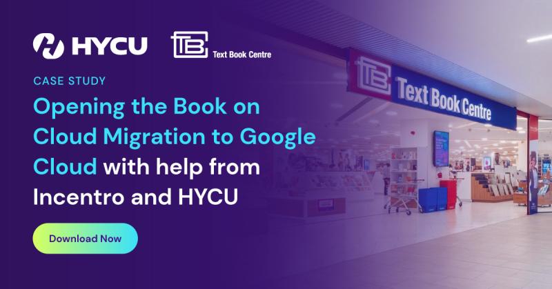 Opening the Book on Cloud Migration to Google Cloud with help from Incentro and HYCU