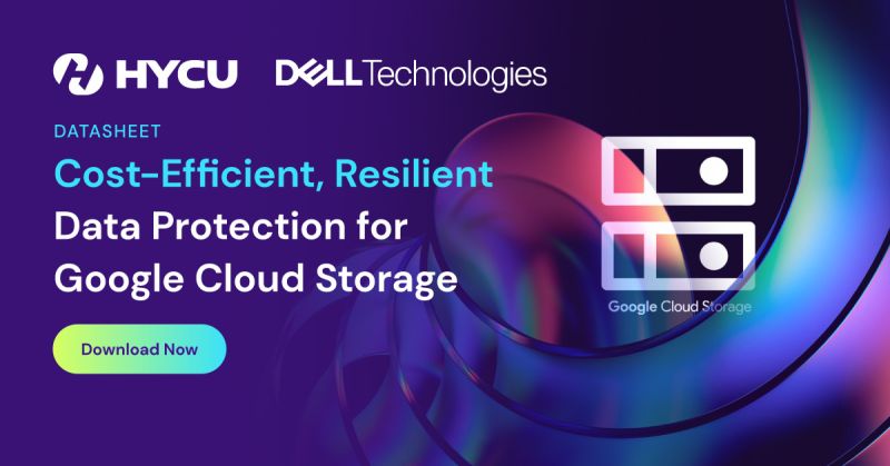 Cost-Efficient Data Protection for Google Cloud Storage | HYCU and Dell Technologies