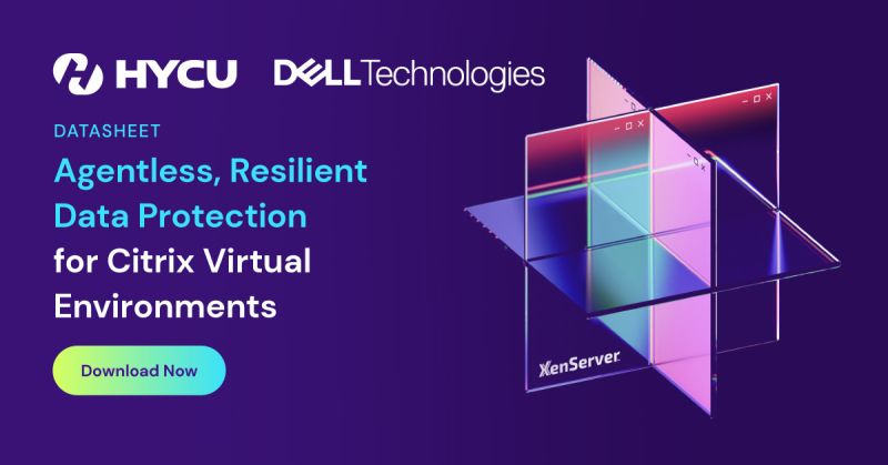 Agentless Data Protection for Citrix XenServer with HYCU and Dell PowerProtect DD