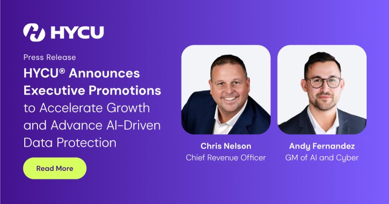 Chris Nelson promoted to CRO and Andy Fernandez promoted to new position as GM, AI and Cyber