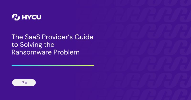 SaaS providers guide to solving ransomware problem og
