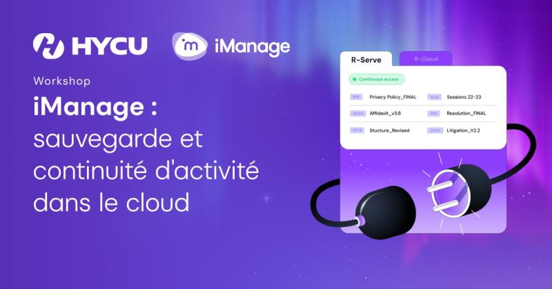 iManage : sauvegarde et continuité d'activité dans le cloud 