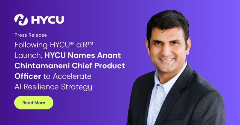 HYCU Expands Executive Leadership to Accelerate AI Resilience