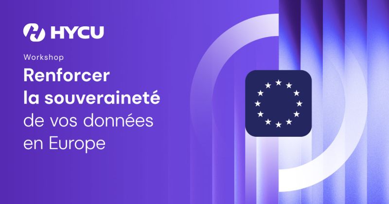 Renforcer la souveraineté de vos données en Europe